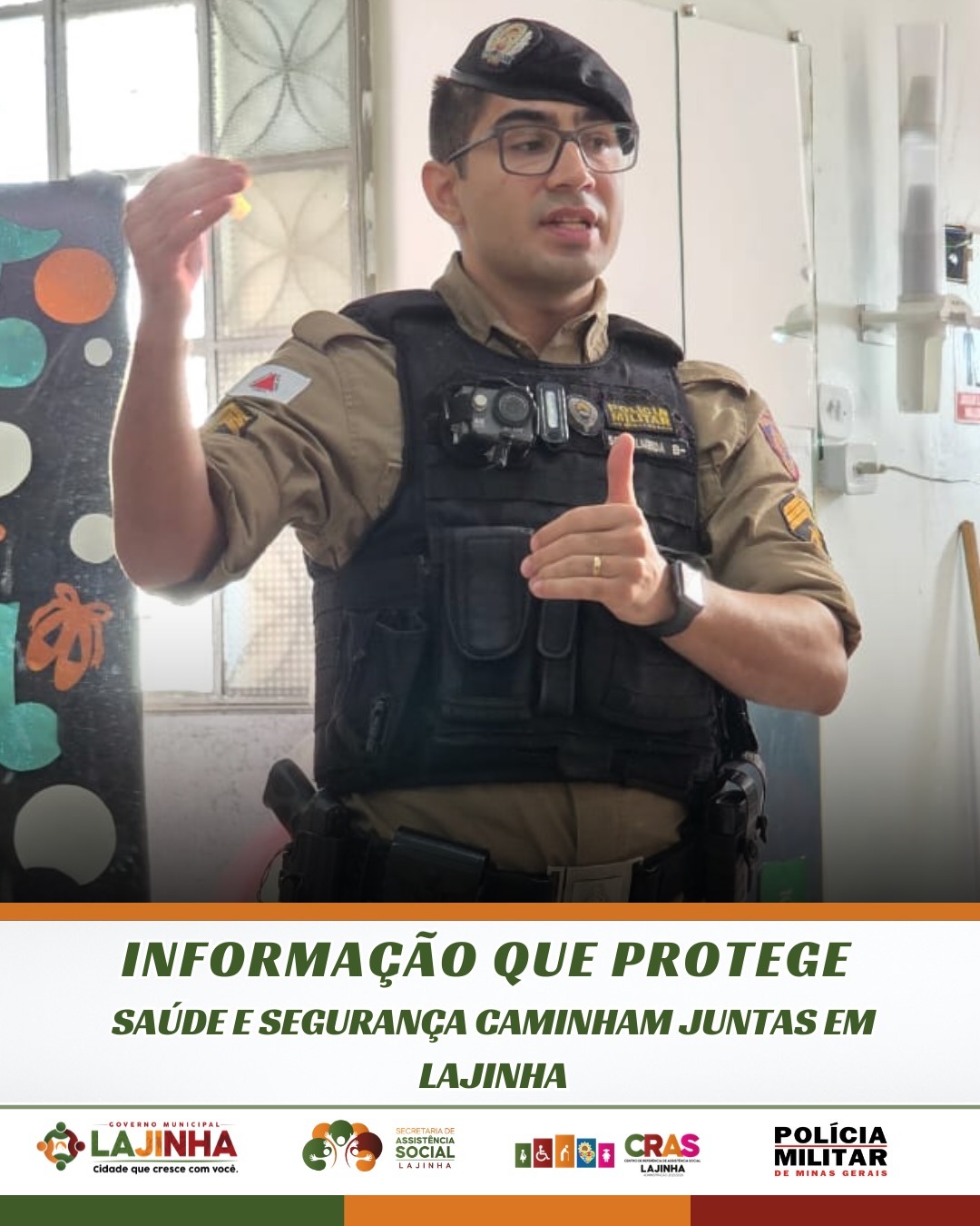 Informação que protege: Saúde e Segurança caminham juntas em Lajinha!